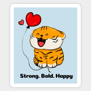 Strong Bold Happy Cute Tiger Magnet